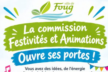 La commission Festivités et Animations ouvre ses portes